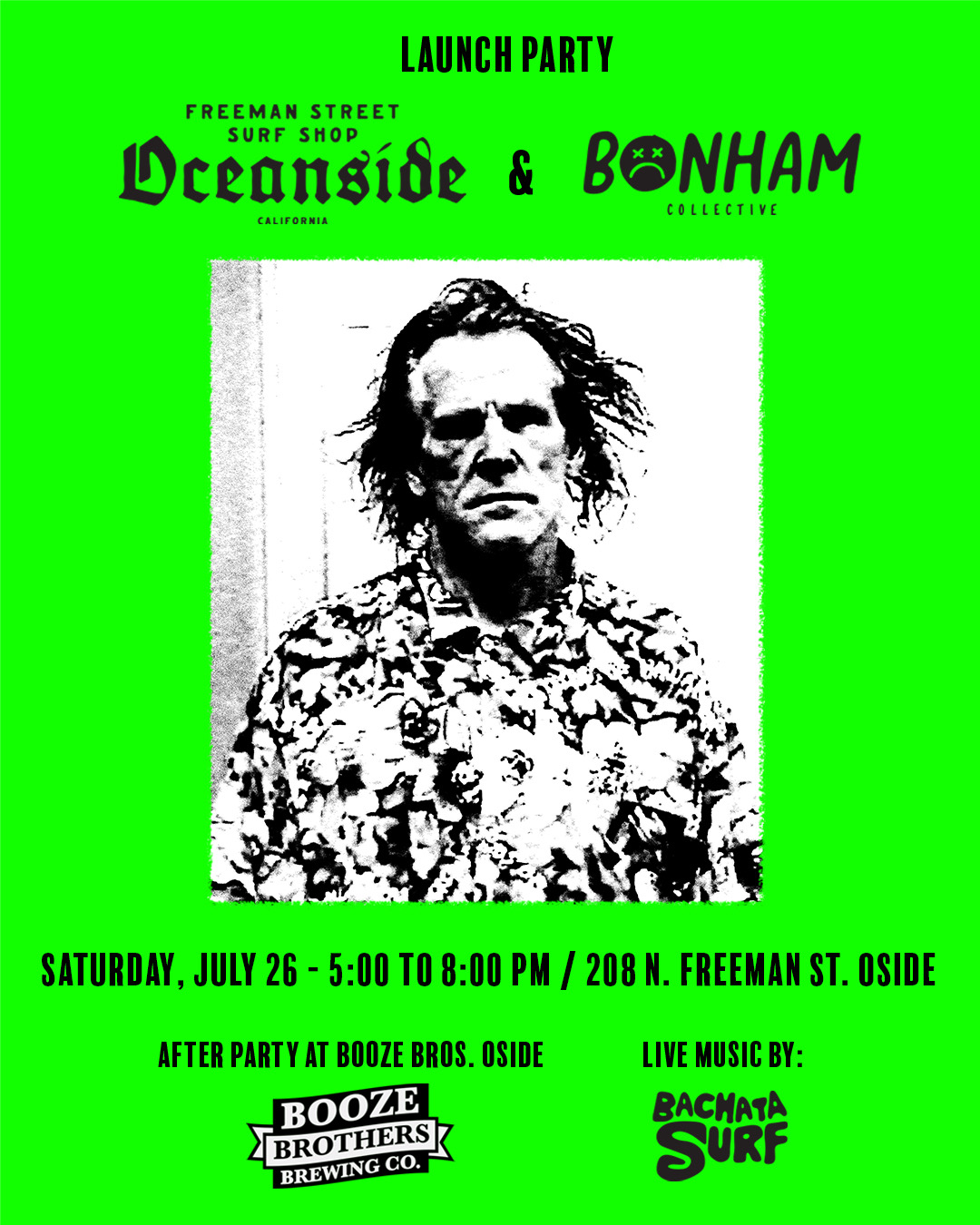 Freeman Street Surf Shop and Bonham Collective June 26th, 2025, Booze Bros Oceanside Bachata Surf
